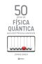 [50 Ideas You Really Need to Know 01] • 50 Ideias De Física Quântica